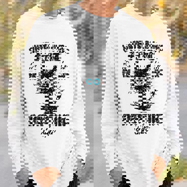 100 Days Of School It's Fine I'm Fine Everything Is Fine Sweatshirt Gifts for Him