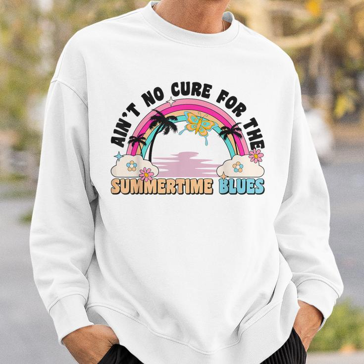 Ain't No Cure For The Summertime Blues Summer 2023 Sweatshirt Gifts for Him