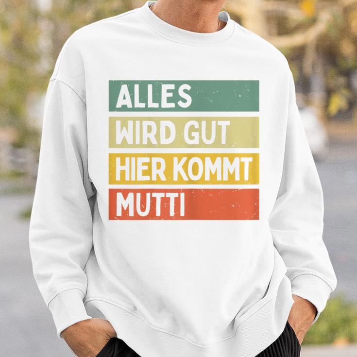 Alles Wird Gut Hier Kommt Mutti Retrointage First Name Saying Sweatshirt Geschenke für Ihn