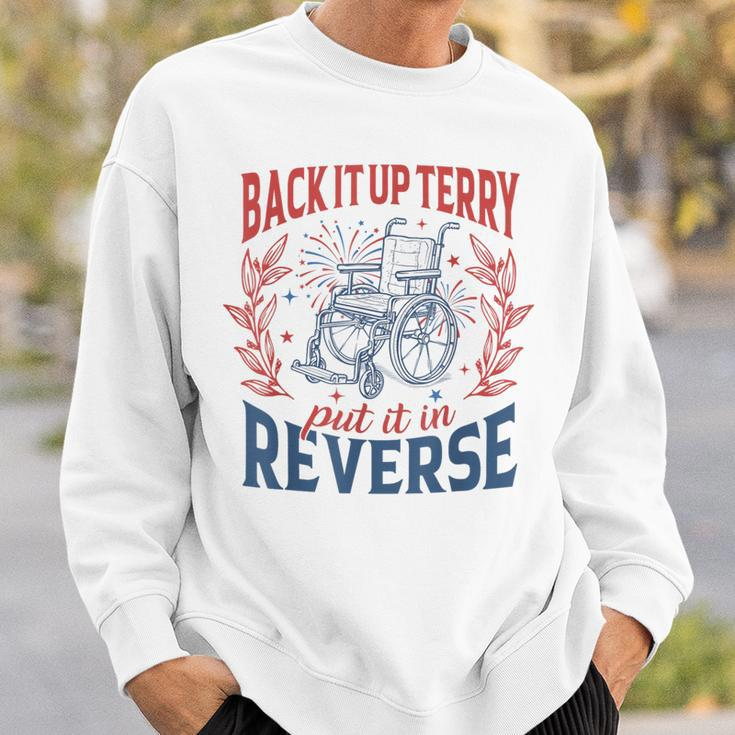 Back It Up Terry Put It In Reverse Firework 4Th Of July Sweatshirt Gifts for Him