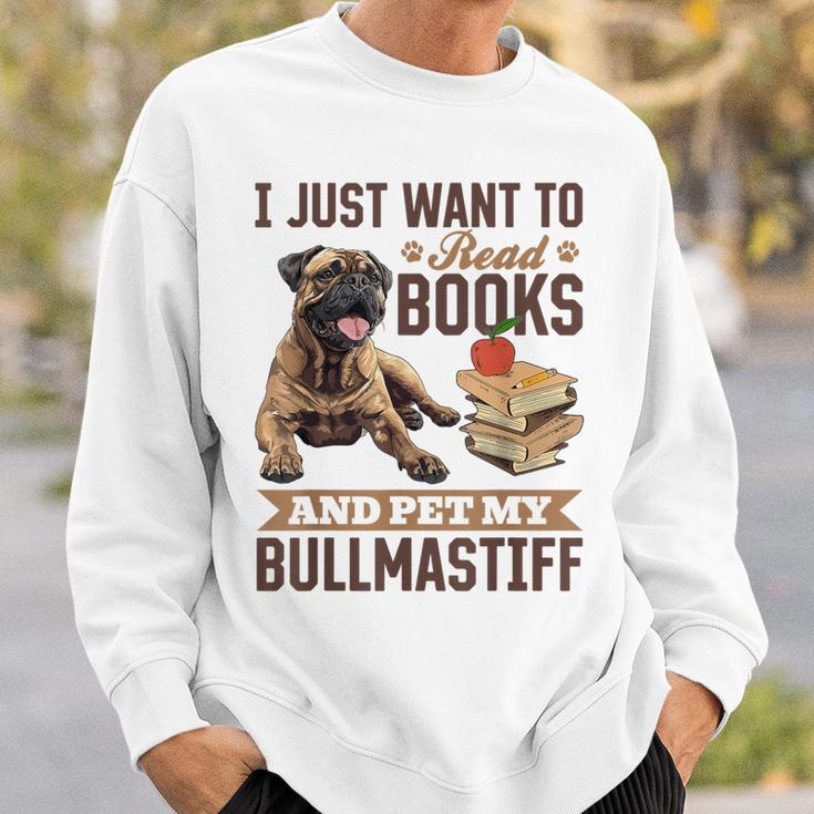 Bullmastiff Hunderasse Ich Möchte Nur Bücher Lesen Und Meine Streicheln Sweatshirt Geschenke für Ihn