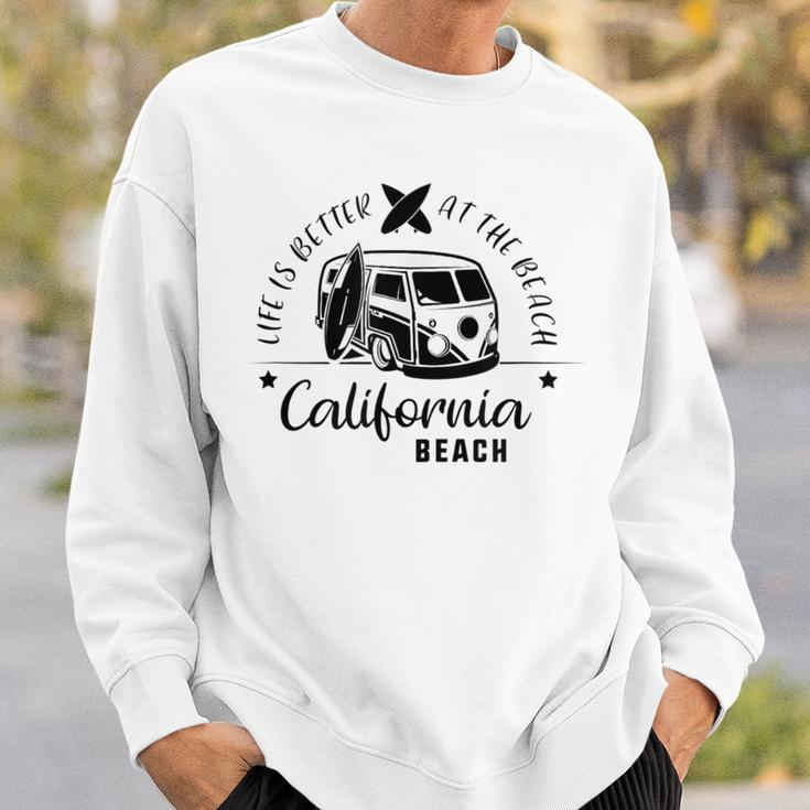 California Beach Life Style Better Sweatshirt Gifts for Him