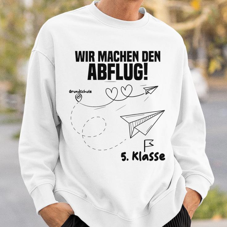 Children's Wir Machen Den Abflug 5 Klasse Graduation Primary 80 Sweatshirt Geschenke für Ihn