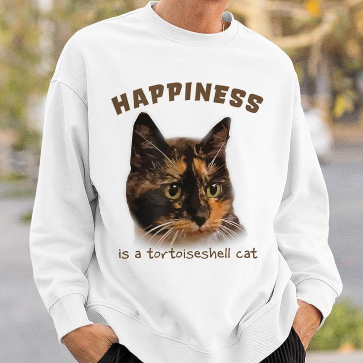 Cute Calico Cat Happiness Is A Tortoiseshell Cat Sweatshirt Gifts for Him