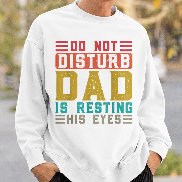 Don't Distortion Papa Ruht Seine Augen Gray Sweatshirt Geschenke für Ihn