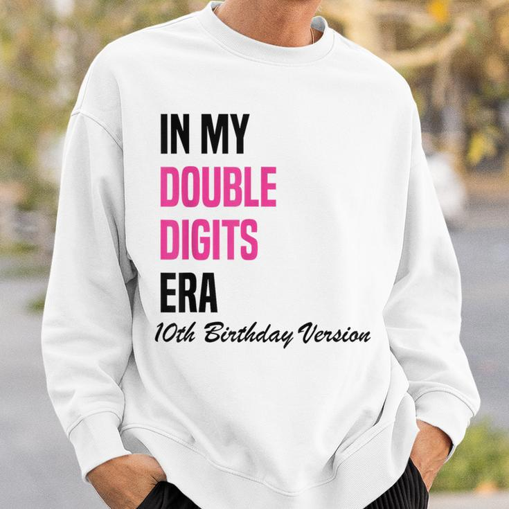 In My Double Digits Era 10Th Birthday Version Birthday Party Sweatshirt Gifts for Him