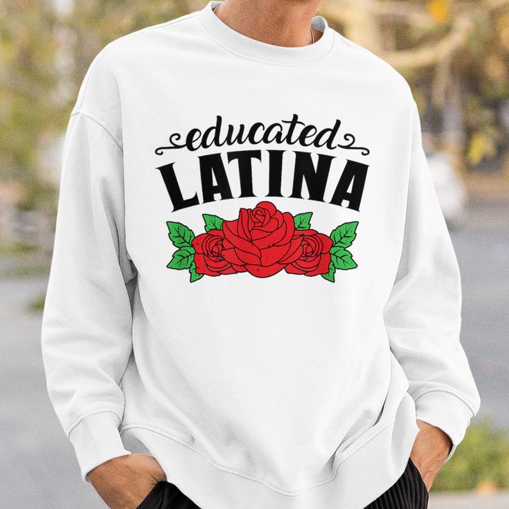 Educated Latina Graduate Latina Graduation Day Grad Mexicana Sweatshirt Gifts for Him