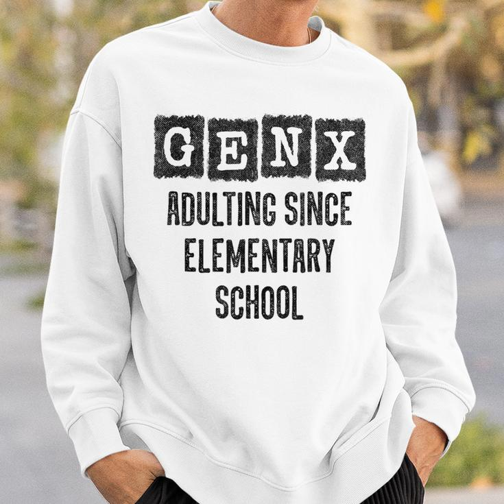 Generation X Adulting Since Elementary School Gen X Sweatshirt Gifts for Him