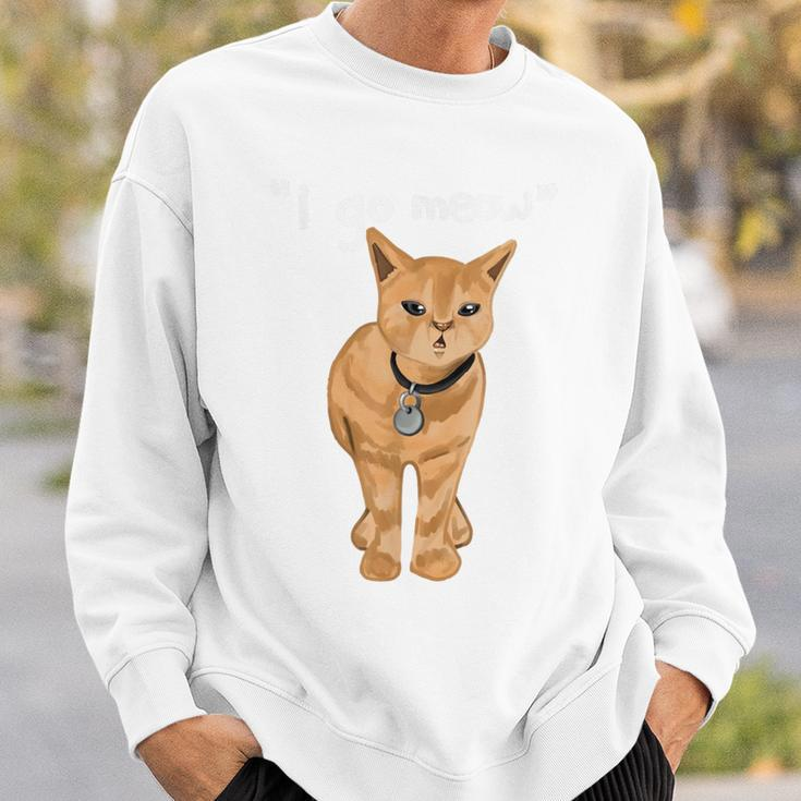 I Go Meow Cat Meme Cute Singing Cat Meme Sweatshirt Gifts for Him
