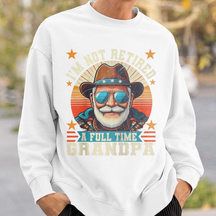 Ich Bin Nicht Im Ruhestand Ich Bin Einollzeit-Opa Lustiger Papa Im Ruhestand Raglan Sweatshirt Geschenke für Ihn