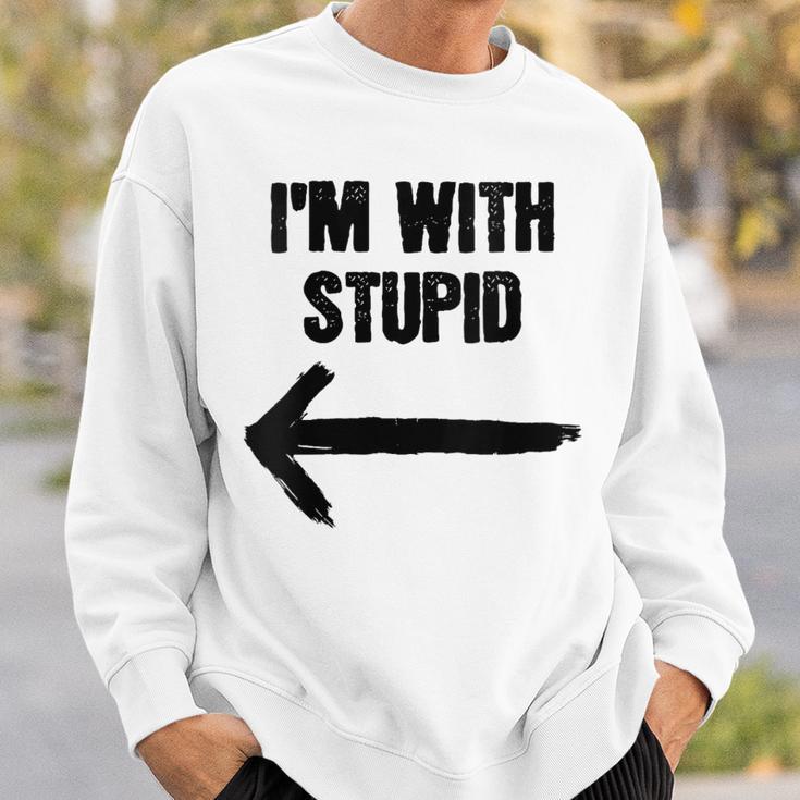 I'm With Stupid Right Arrow Sweatshirt Gifts for Him