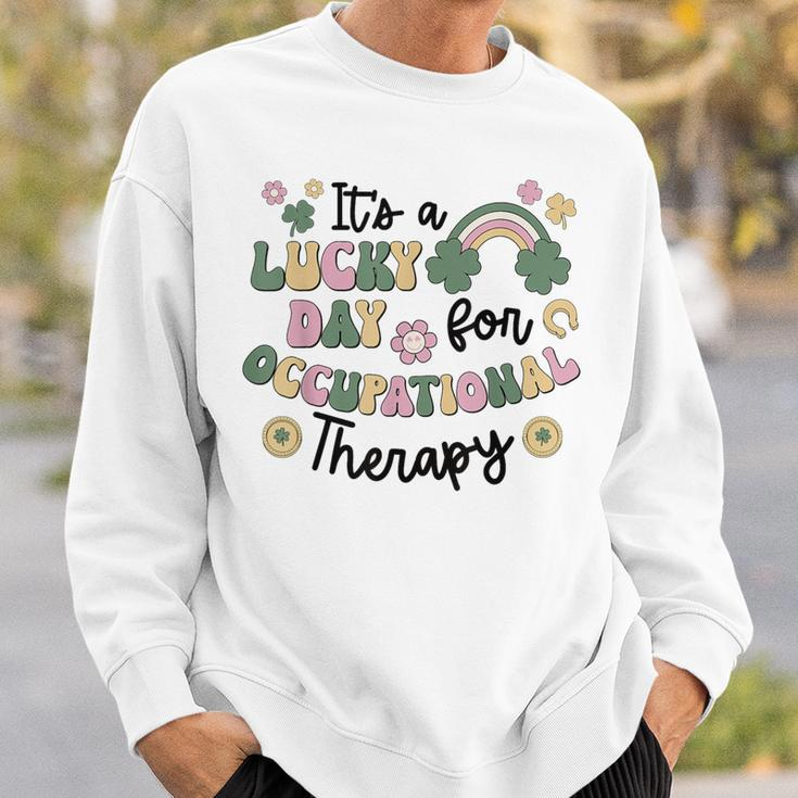 It's A Lucky Day For Occupational Therapy St Patrick's Day Sweatshirt Gifts for Him