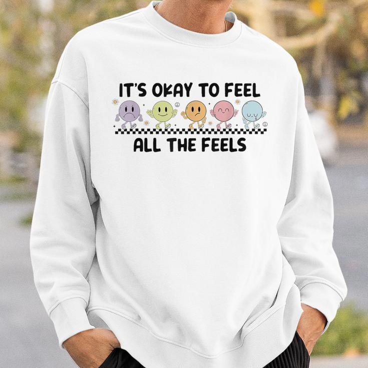 It's Okay To Feel All The Feels Mental Health Sweatshirt Gifts for Him