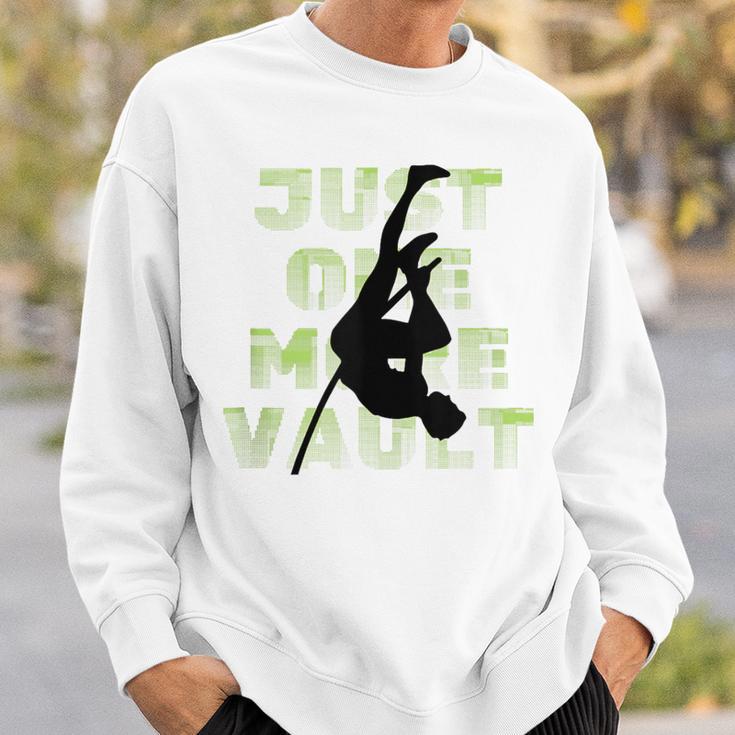 Just One More Vault Fun Pole Vaulting Sweatshirt Gifts for Him