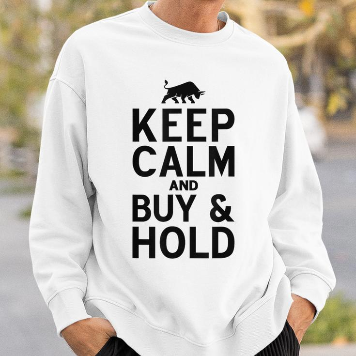 Keep Calm And Buy & Hold I Aktien Börse Sweatshirt Geschenke für Ihn