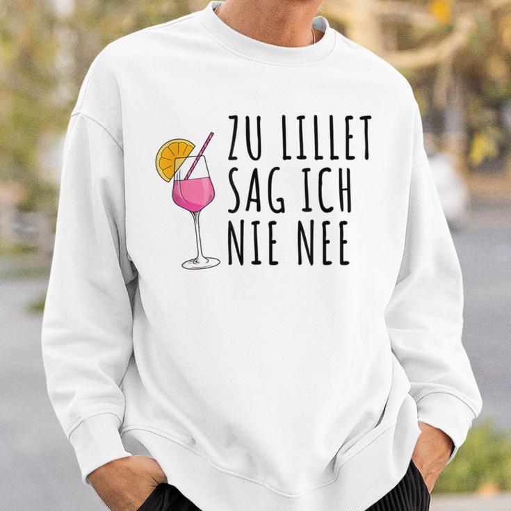 Lillet Zu Lillet Sag Ich Nie Nee Sweatshirt Geschenke für Ihn