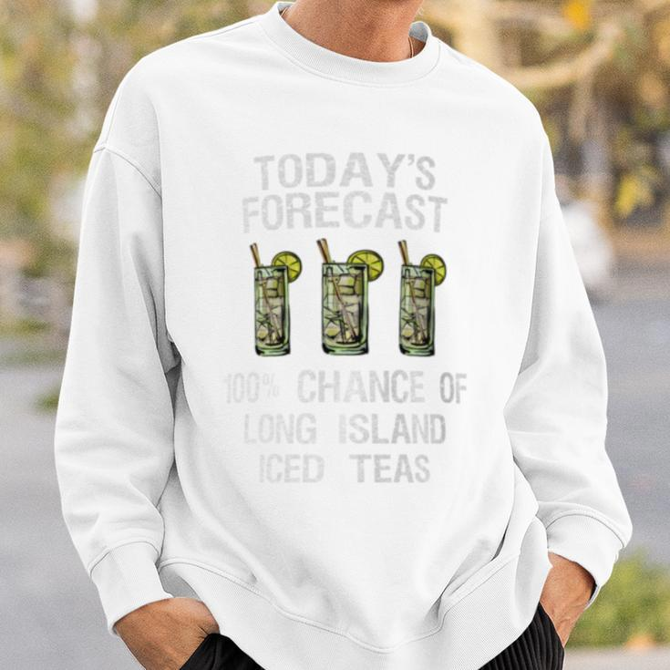 Long Island Iced Tea Today's Forecast Sweatshirt Gifts for Him
