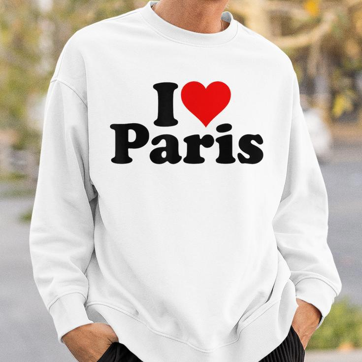 I Love Heart Paris France Sweatshirt Geschenke für Ihn