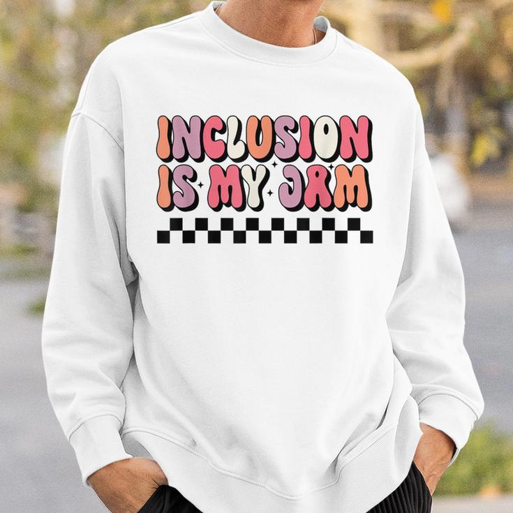Neurodiversity Inclusion Is My Jam Autism Special Needs Mom Sweatshirt Gifts for Him