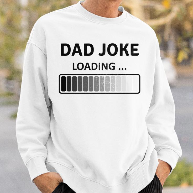 Papa Witze Lustige Papa Witz Loading Lustigeratertag Sweatshirt Geschenke für Ihn