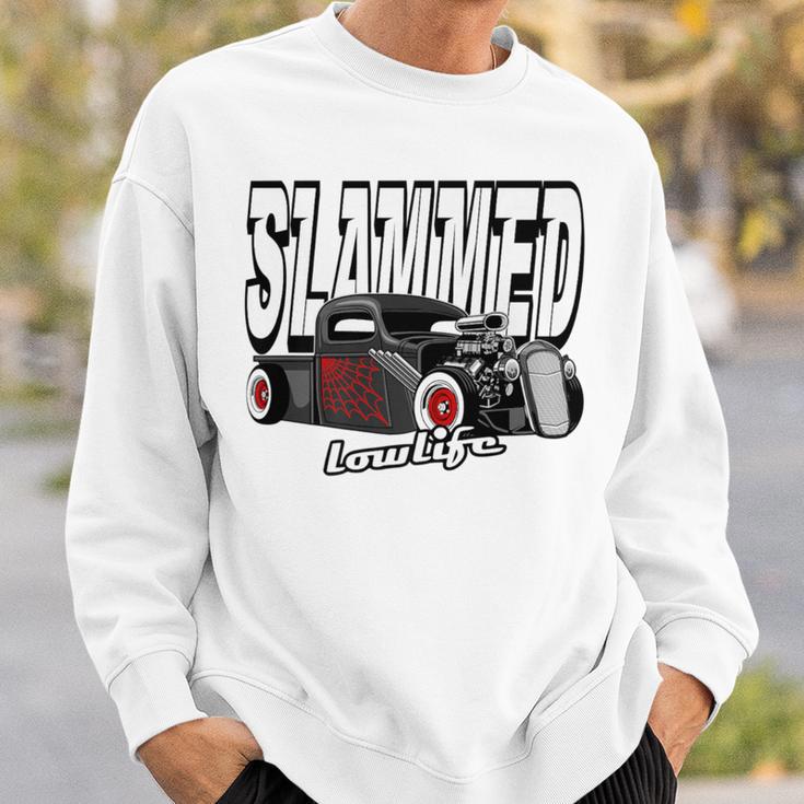 Slammed Custom Car Lowlife Custom Pickup Lowered Truck Sweatshirt Gifts for Him