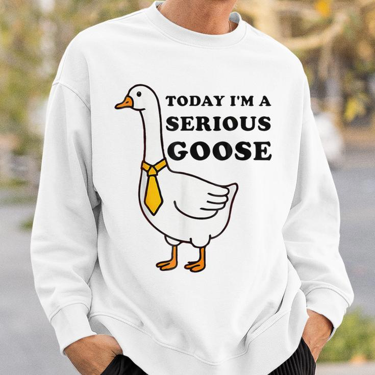 Today I'm A Serious Goose Silliest Goose Meme Goose Bumps Sweatshirt Gifts for Him