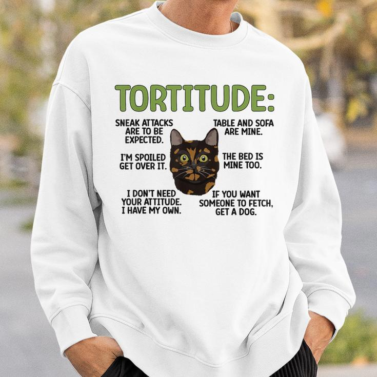 Tortitude Tortie Cat Lover Tortoiseshell Cat Owner Sweatshirt Gifts for Him
