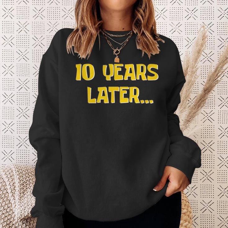 10 Years Later Millennial Gen Alpha 10Th Birthday Sweatshirt Gifts for Her