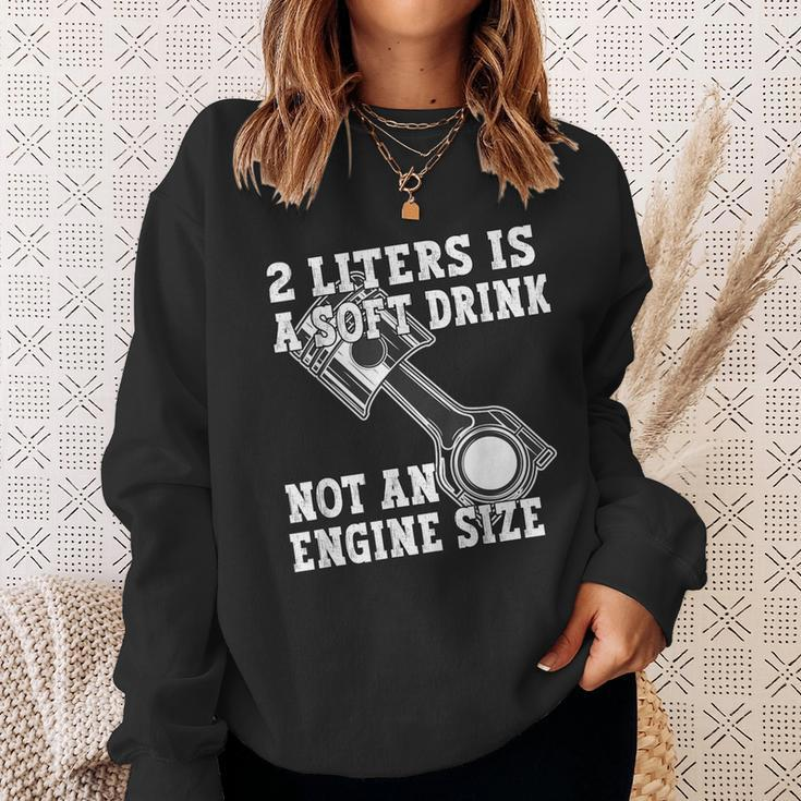 2 Liters Is A Soft Drink Not An Engine Size Sweatshirt Geschenke für Sie