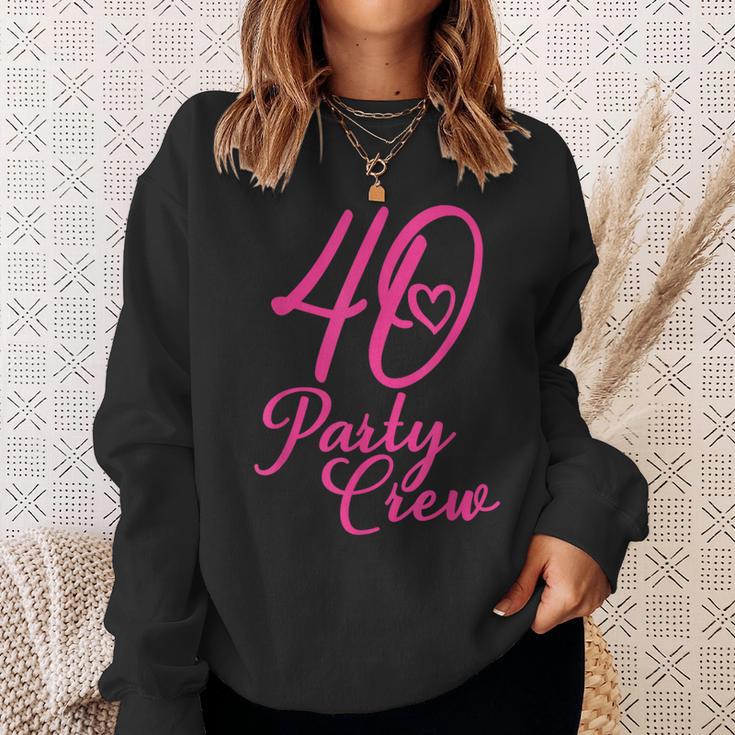 40 Party Crew Passende Gruppe Für Damen 40 Geburtstag Rosa Sweatshirt Geschenke für Sie