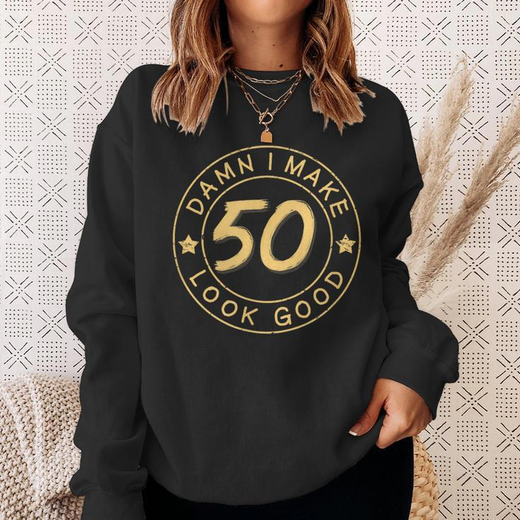 50Th Birthday 50 Years 1966 Damn I Make 50 Look GoodSweatshirt Gifts for Her