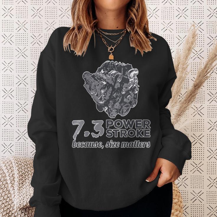 73 Power Stroke Because Size Matters Sweatshirt Gifts for Her