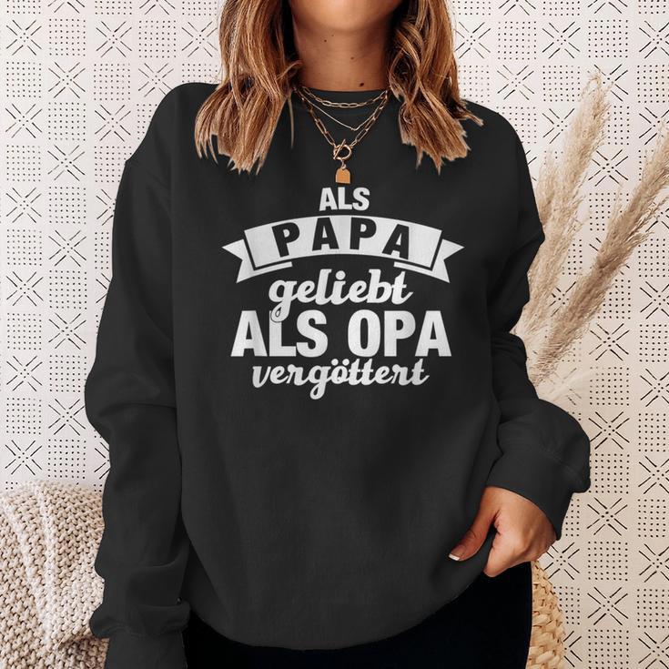 Als Papa Liebt Als Opaergöttert Für Grandfather S Sweatshirt Geschenke für Sie