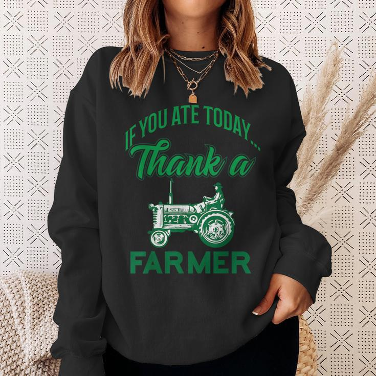 If You Ate Today Thank A Farmer Support Your Local Farm Sweatshirt Gifts for Her