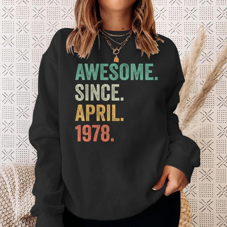 Awesome Since April 1978 46Th Birthday 46 Year Old Sweatshirt Gifts for Her