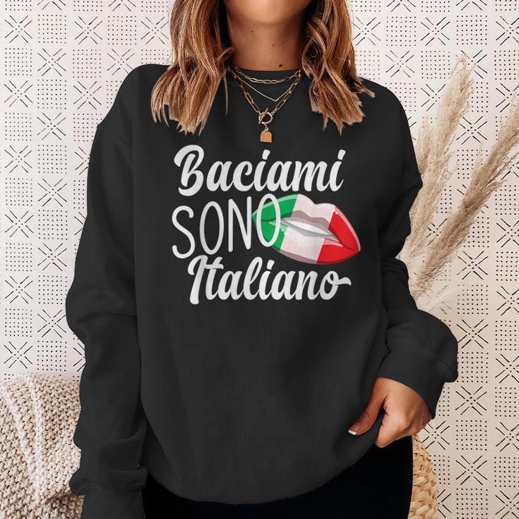 Baciami Sono Italiano Kiss Me Im Italian Italia Italy Sweatshirt Gifts for Her