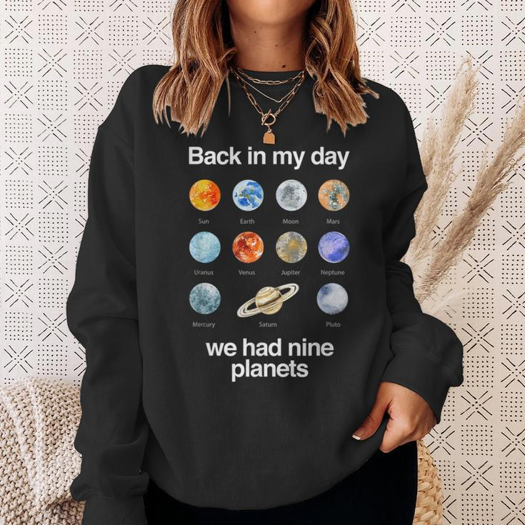 Back In My Day We Had Nine Planets Science Sweatshirt Gifts for Her