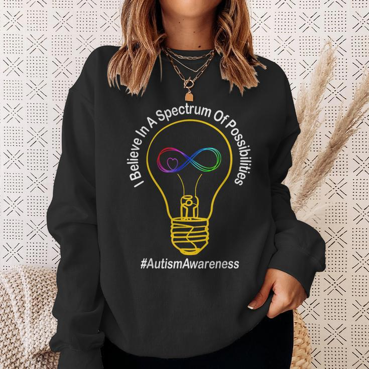 Believe In A Spectrum Of Possibilities Autism Awareness Sweatshirt Gifts for Her