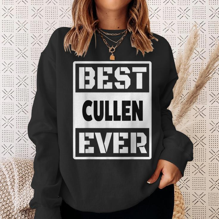 Best Cullen Ever Custom Family Name Sweatshirt Gifts for Her