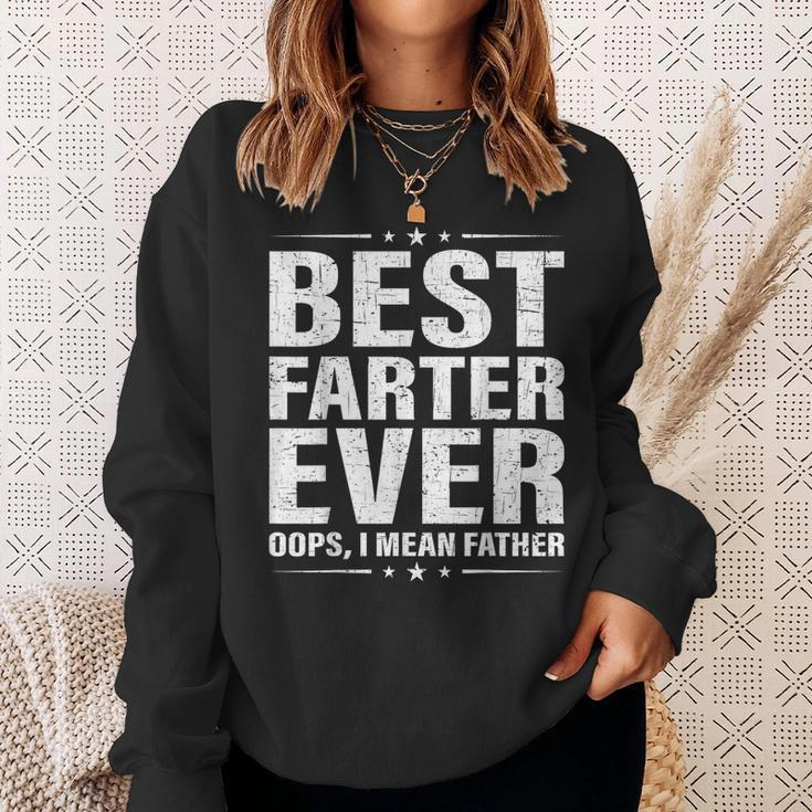 Best Farter Ever Oops I Mean Father Fart Retro Father's Day Sweatshirt Gifts for Her
