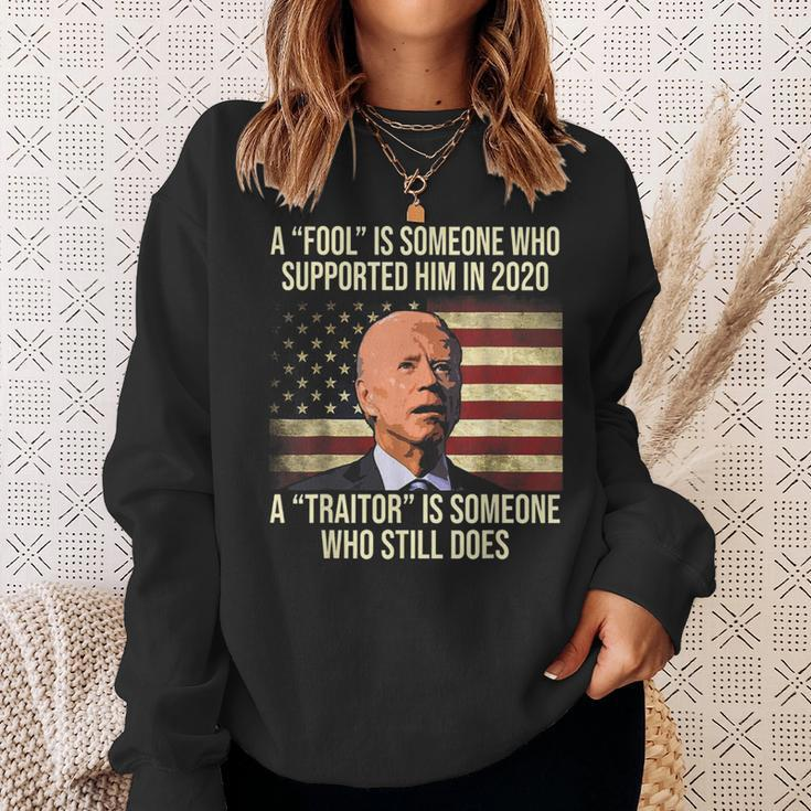 Biden A Fool Is Someone Who Supported Him In 2020 Sweatshirt Gifts for Her