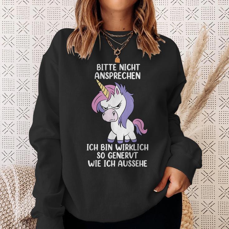 Bitte Nicht Ansprechen Ich Bin Wirklich So Angervt Einhorn Sweatshirt Geschenke für Sie