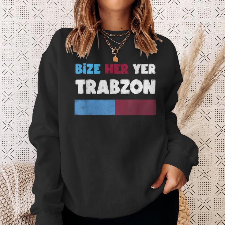 Bize Her Yer Trabzon Hediye Sweatshirt Geschenke für Sie