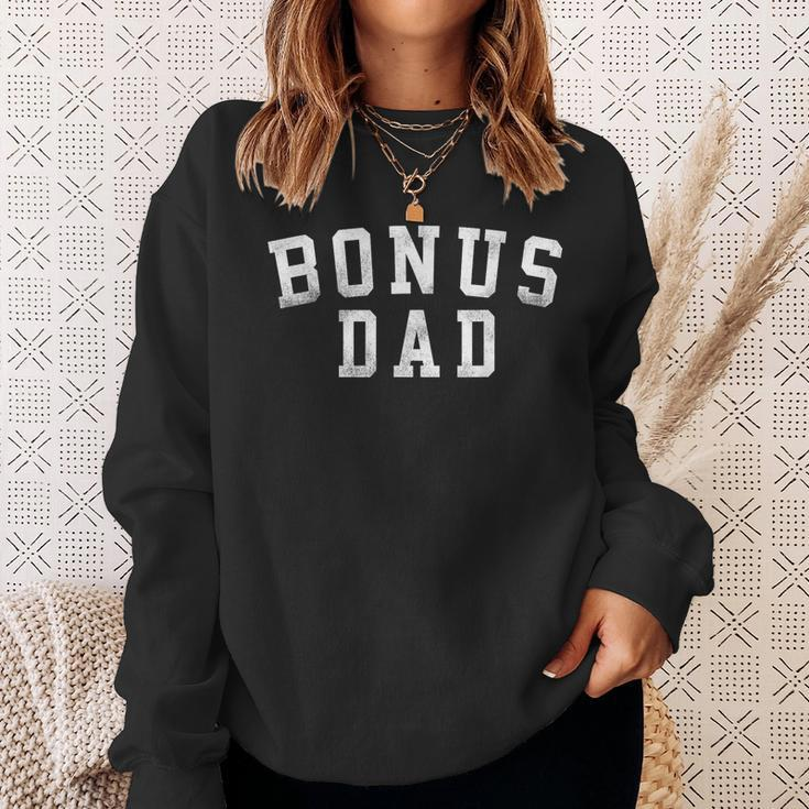 Bonus Dad Classic Bold Font Father's Day Bonus Dad Sweatshirt Gifts for Her