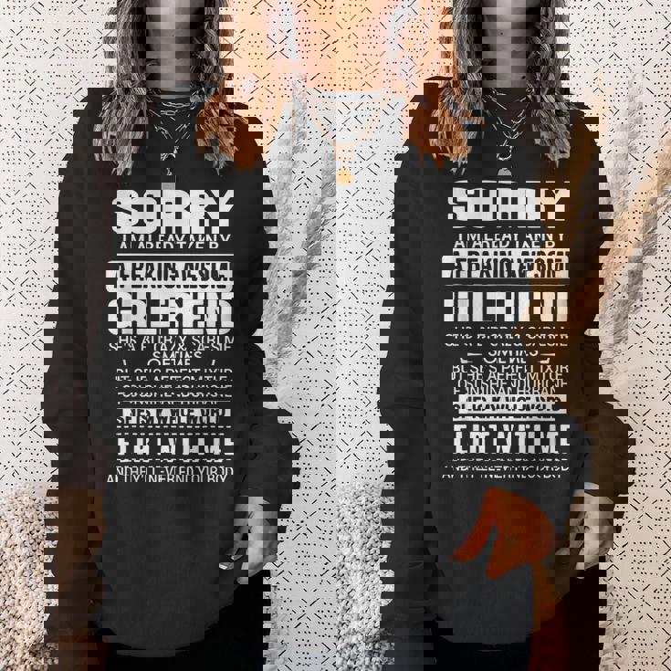 Boyfriend Sorry I Am Already Taken By An Awesome Girlfriend Sweatshirt Gifts for Her