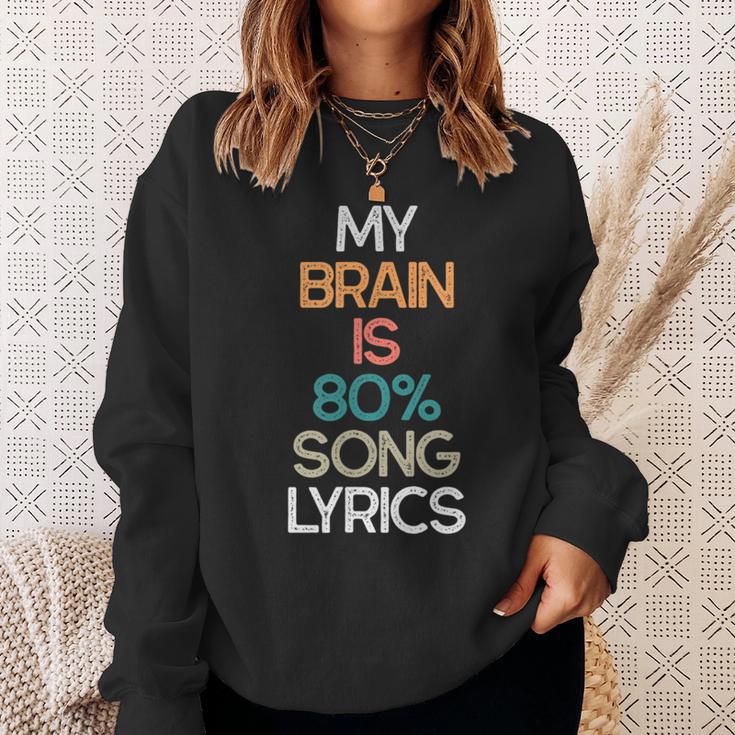 My Brain Is 90 Song Lyrics Lyricist Sweatshirt Gifts for Her