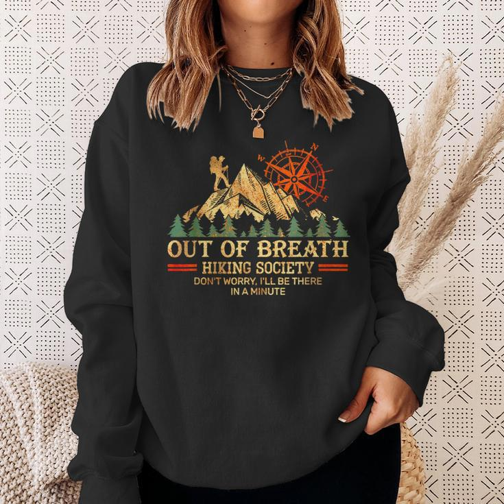Out Of Breath Hiking Society Don't Worry I'll Be There Soon Sweatshirt Gifts for Her