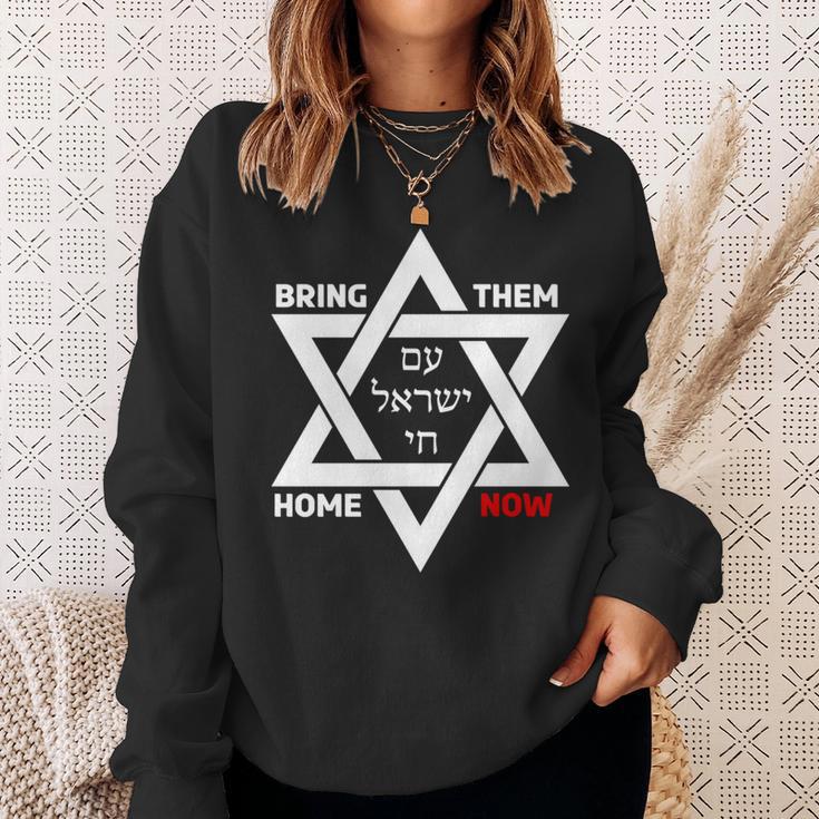 Bring Them Home Now Star Of David Israel Am Yisrael Chai Sweatshirt Gifts for Her