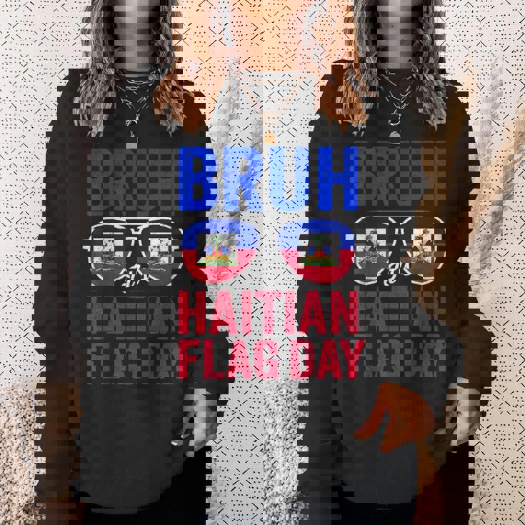 Bruh It's Haitian Flag Day Haiti Flag Boys Toddler Sweatshirt Gifts for Her