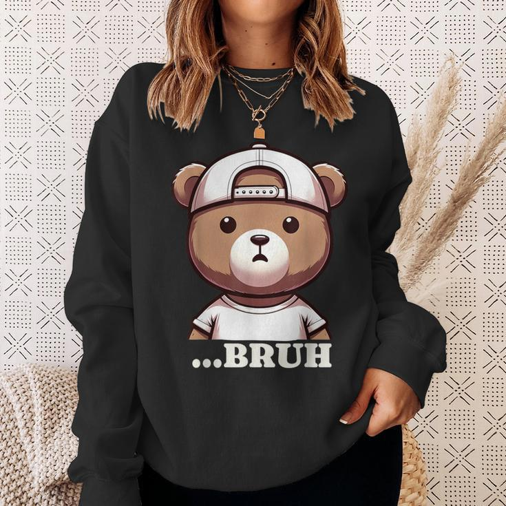Bruh Meme Hip Hop Teddy Bear Boys Ns Nager Sweatshirt Gifts for Her